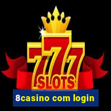 8casino com login